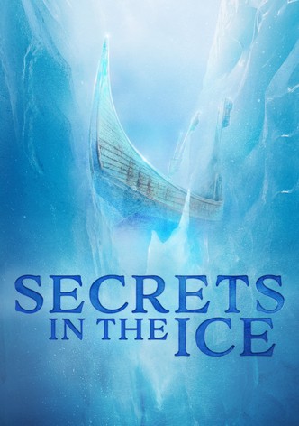 Secrets in the Ice