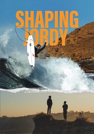 Shaping Jordy