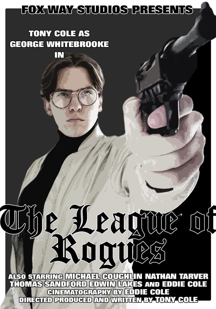 George Whitebrooke: The League of Rogues