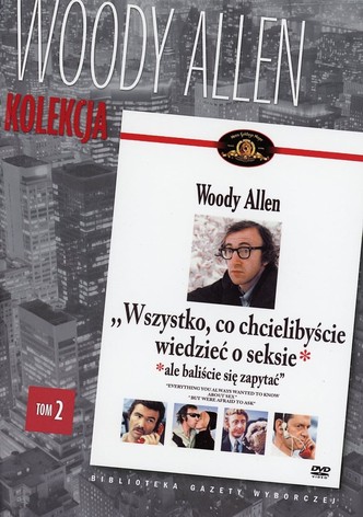 Wszystko, co chcielibyście wiedzieć o seksie, ale baliście się zapytać