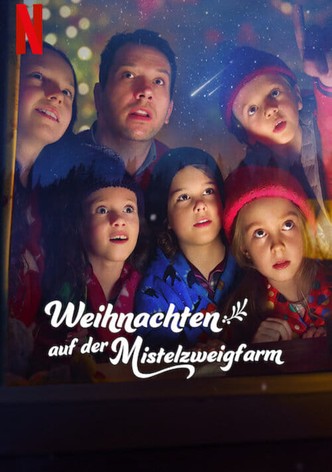 Weihnachten auf der Mistelzweigfarm