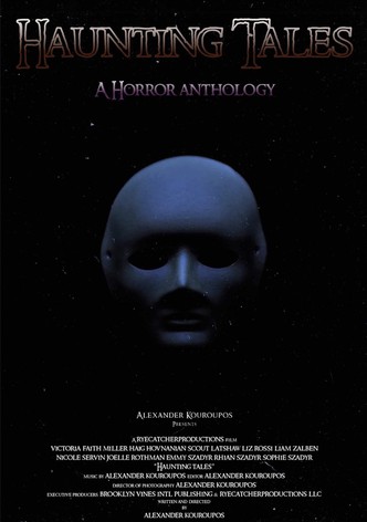 Haunting Tales: A Horror Anthology