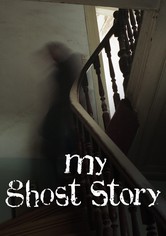 My Ghost Story - My Ghost Story - Season 4