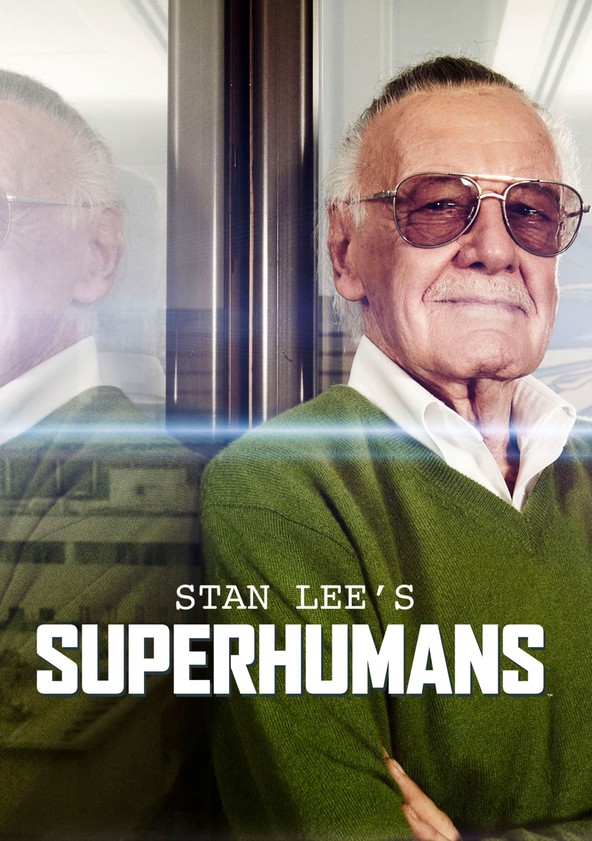 Stan Lee's Superhumans - streaming tv show online