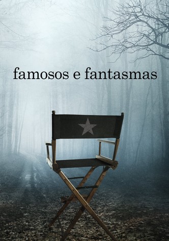 Famosos e Fantasmas