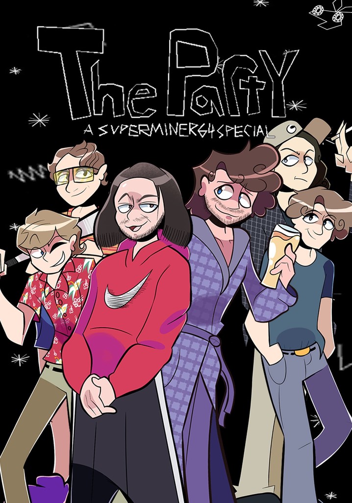 The Party - A superminer64 Special