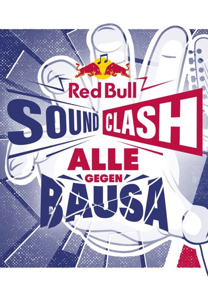 Red Bull Soundclash 2019: Alle gegen Bausa
