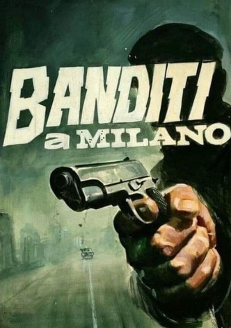 Banditi a Milano