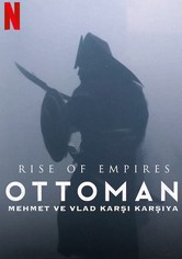 Rise of Empires: Ottoman: Mehmet ve Vlad Karşı Karşıya