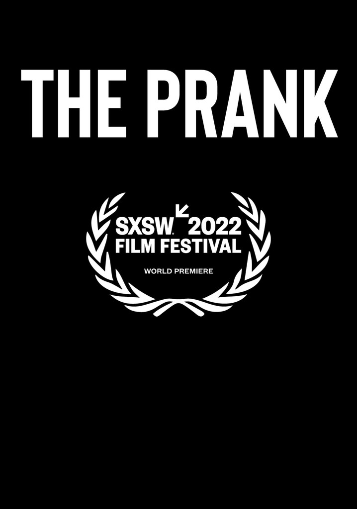 The Prank - Movie: Where To Watch Stream Online