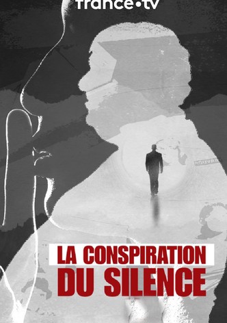 La conspiration du silence