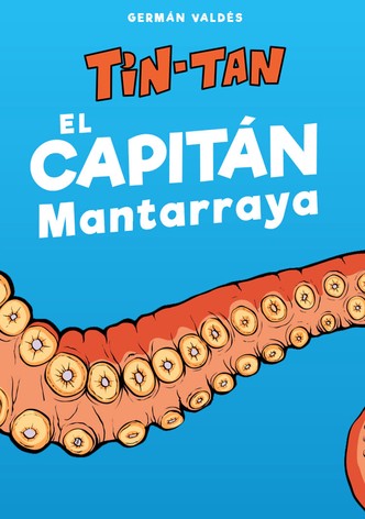 El capitán Mantarraya