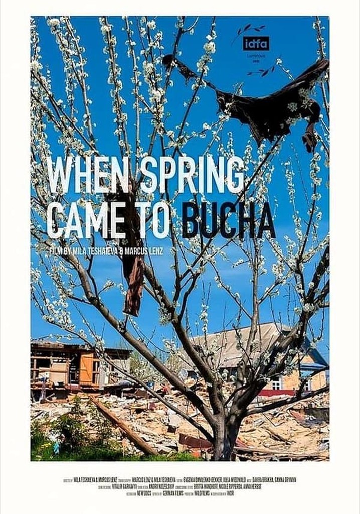 When Spring Came to Bucha