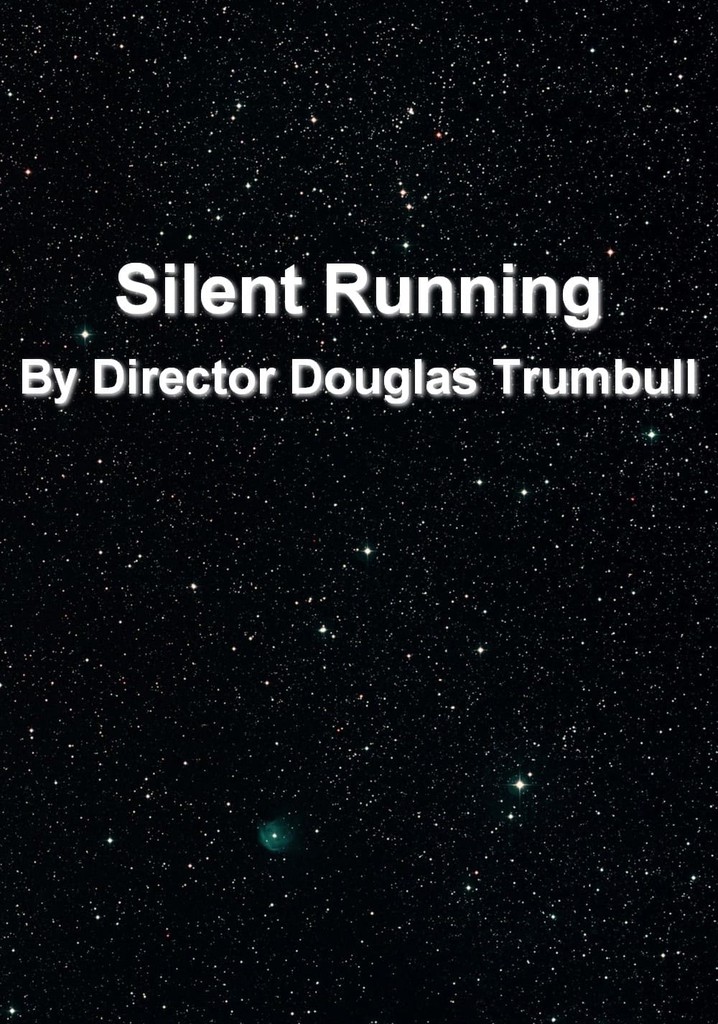 'Silent Running' By Director Douglas Trumbull