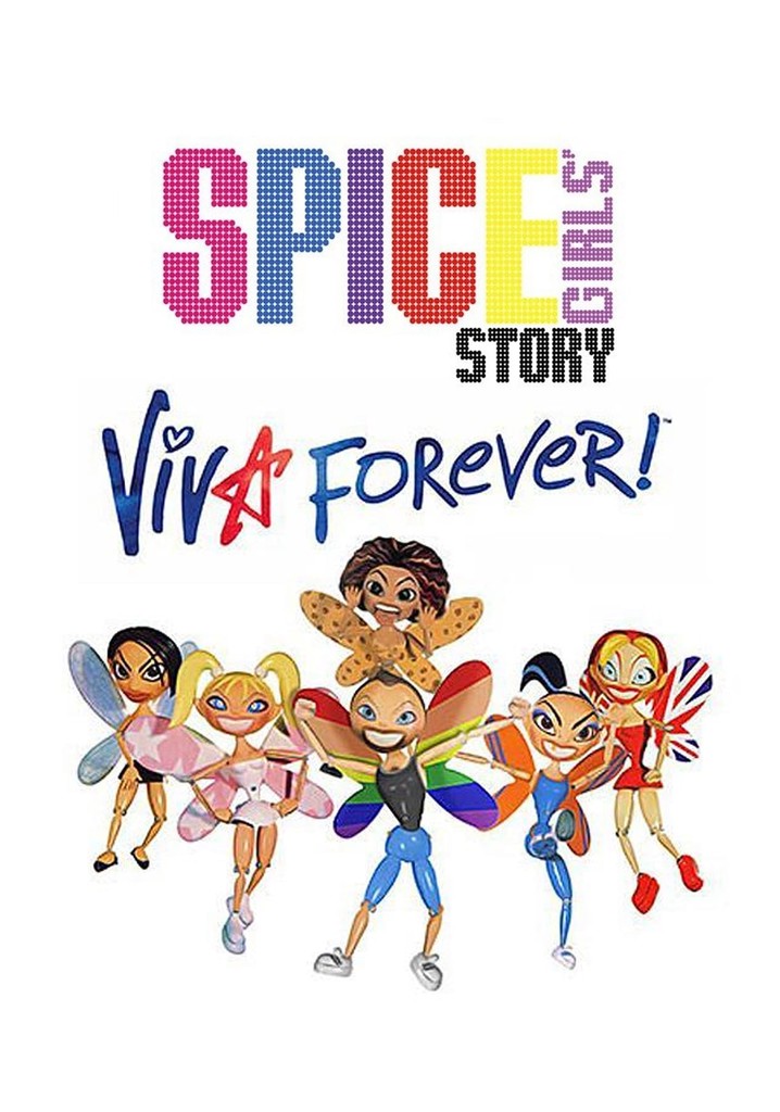 The Spice Girls Story: Viva Forever!