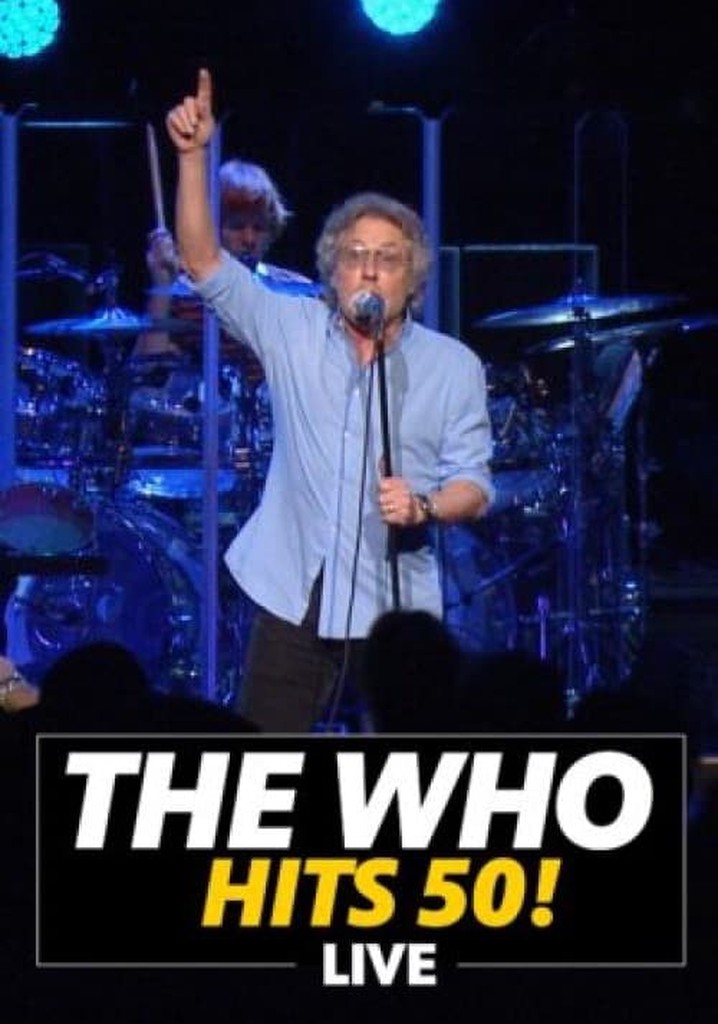 The Who Hits 50! Live