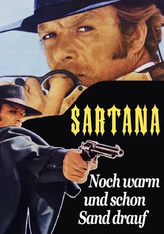 Sartana - Noch warm und schon Sand drauf