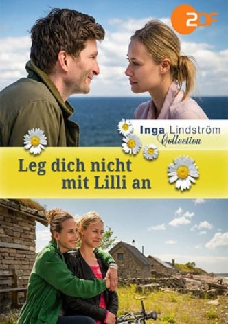 Leg dich nicht mit Lilli an
