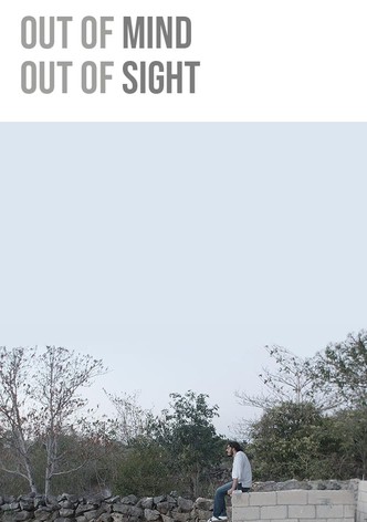 Out of Mind, Out of Sight