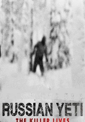 Russian Yeti - Expedition in den Tod