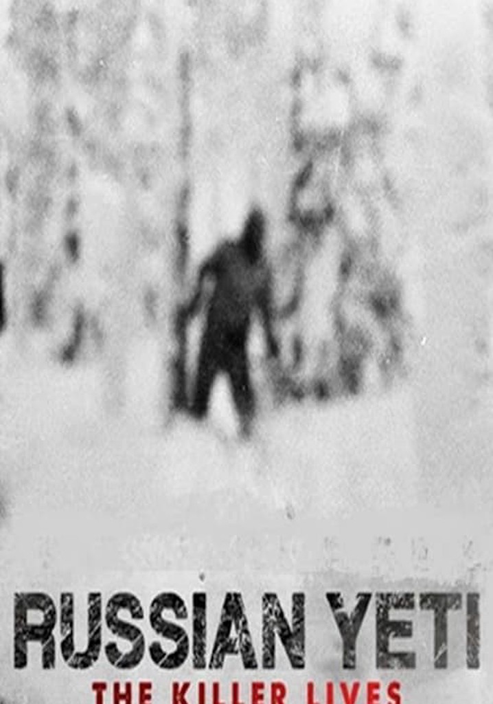 Rus Yetisi: Katil Yasiyor