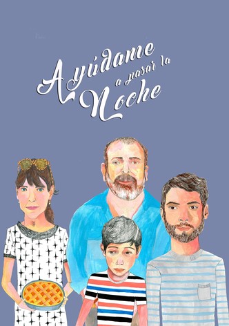 Ayúdame a pasar la noche