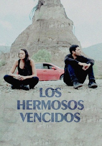 Los hermosos vencidos