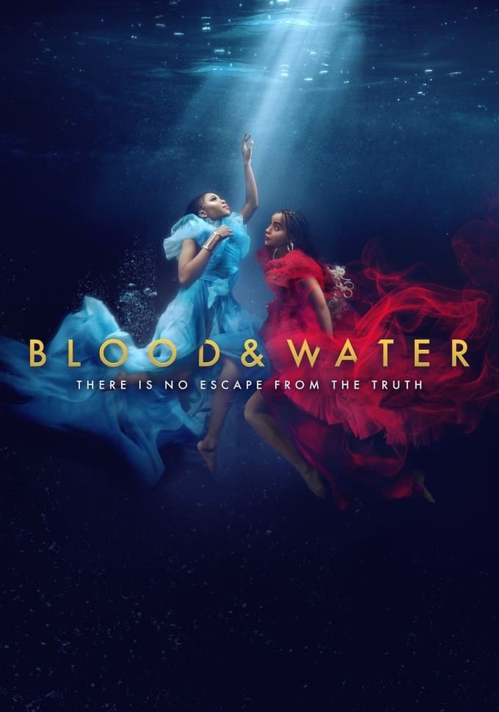 Blood And Water Season 3 - Watch Online