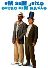 Um sem Juízo, Outro sem Razão