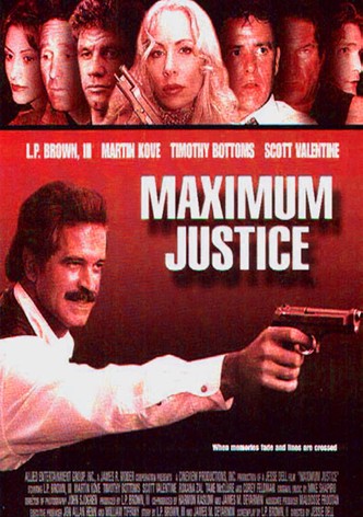 Maximum Justice