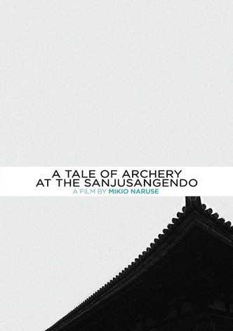 A Tale of Archery at the Sanjusangendo