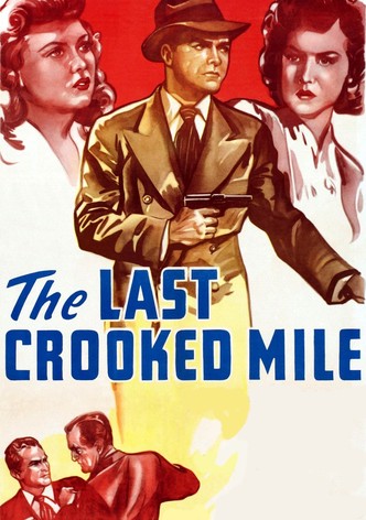 The Last Crooked Mile
