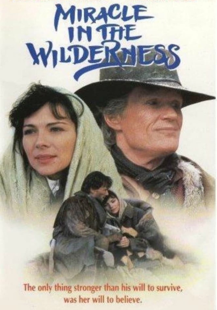 Miracle in the Wilderness