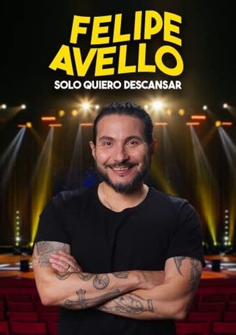 Felipe Avello: Solo quiero descansar