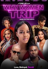 Why Women Trip