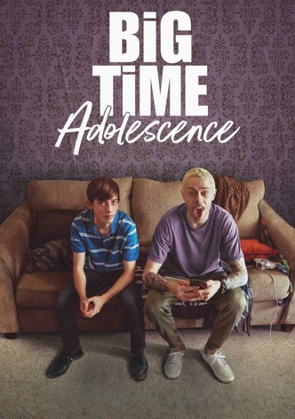 Big Time Adolescence