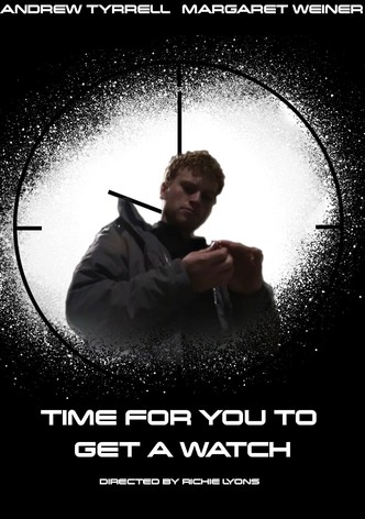 Time for You to Get a Watch