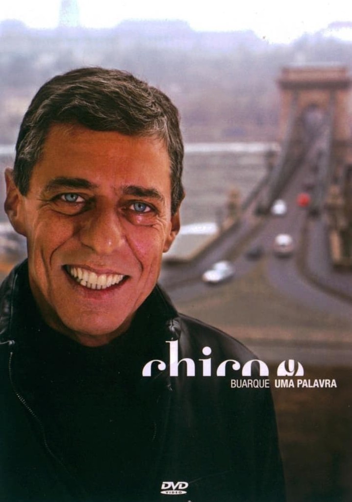 Chico Buarque - Uma Palavra