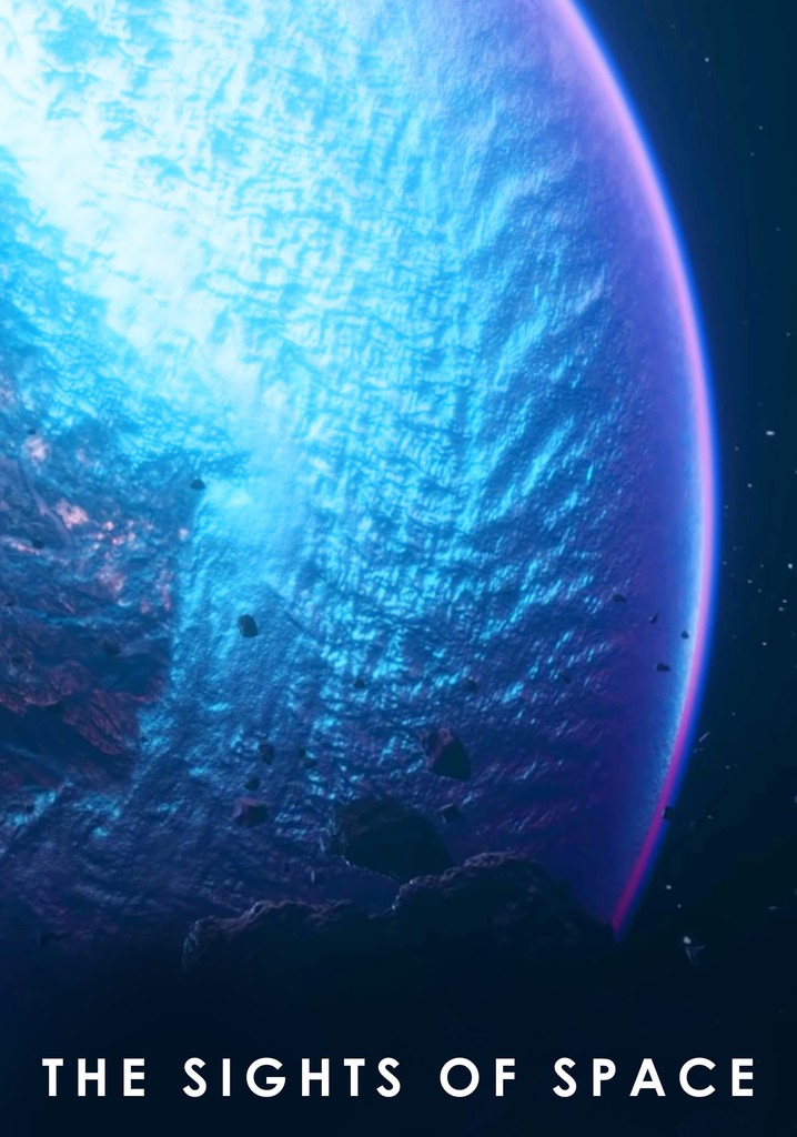 The Sights of Space: A Voyage to Spectacular Alien Worlds