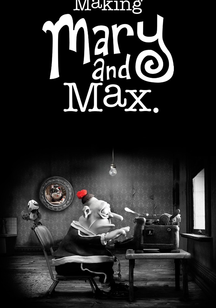 Making Mary and Max