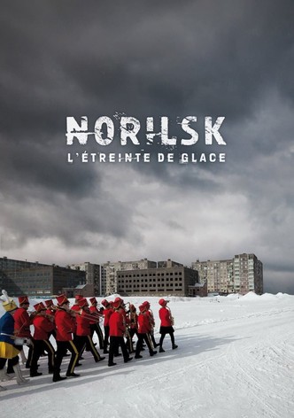 Norilsk, L'étreinte de glace