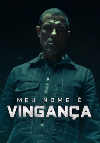 Meu Nome é Vingança