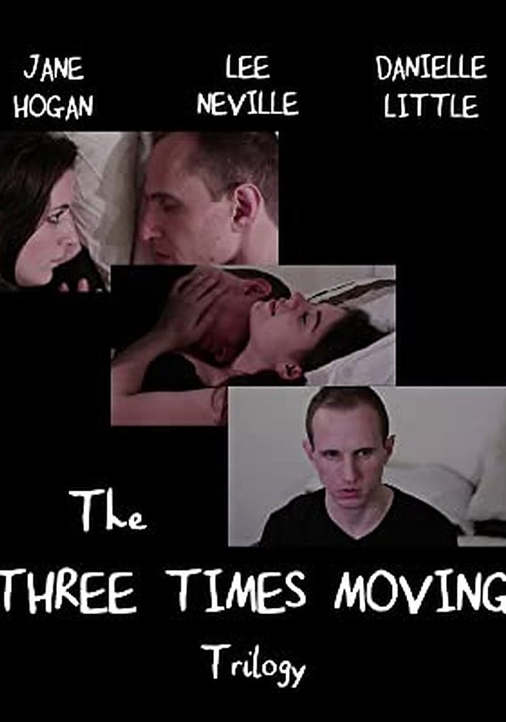The Three Times Moving Trilogy