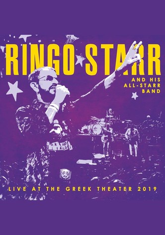 Ringo Starr and His All-Starr Band: Live at the Greek Theater 2019