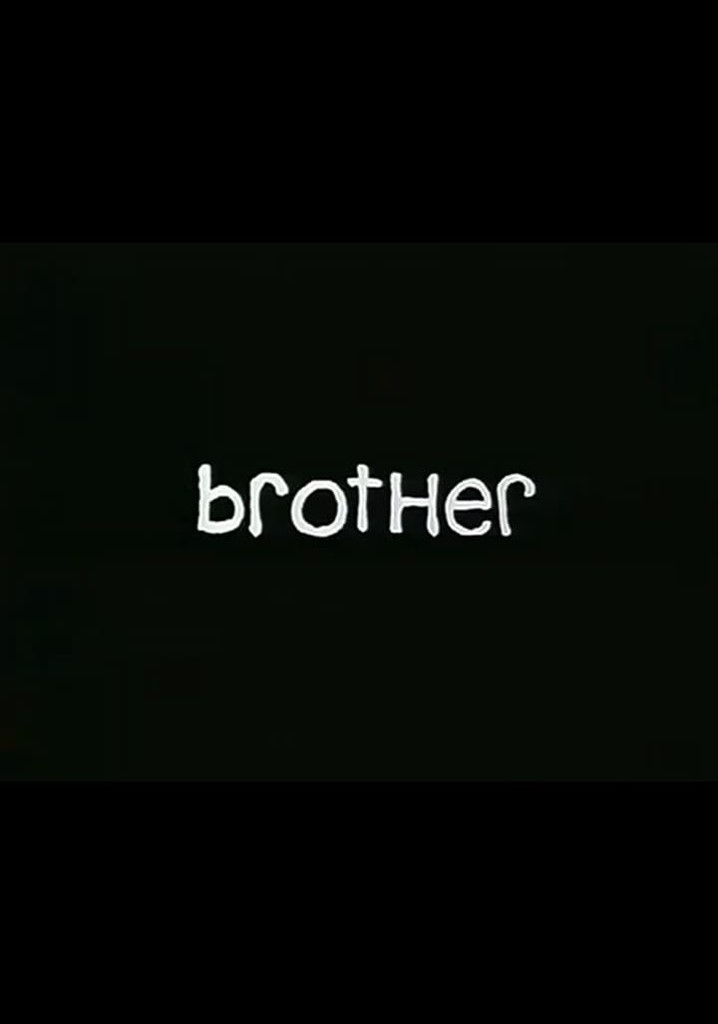 Brother - movie: where to watch streaming online