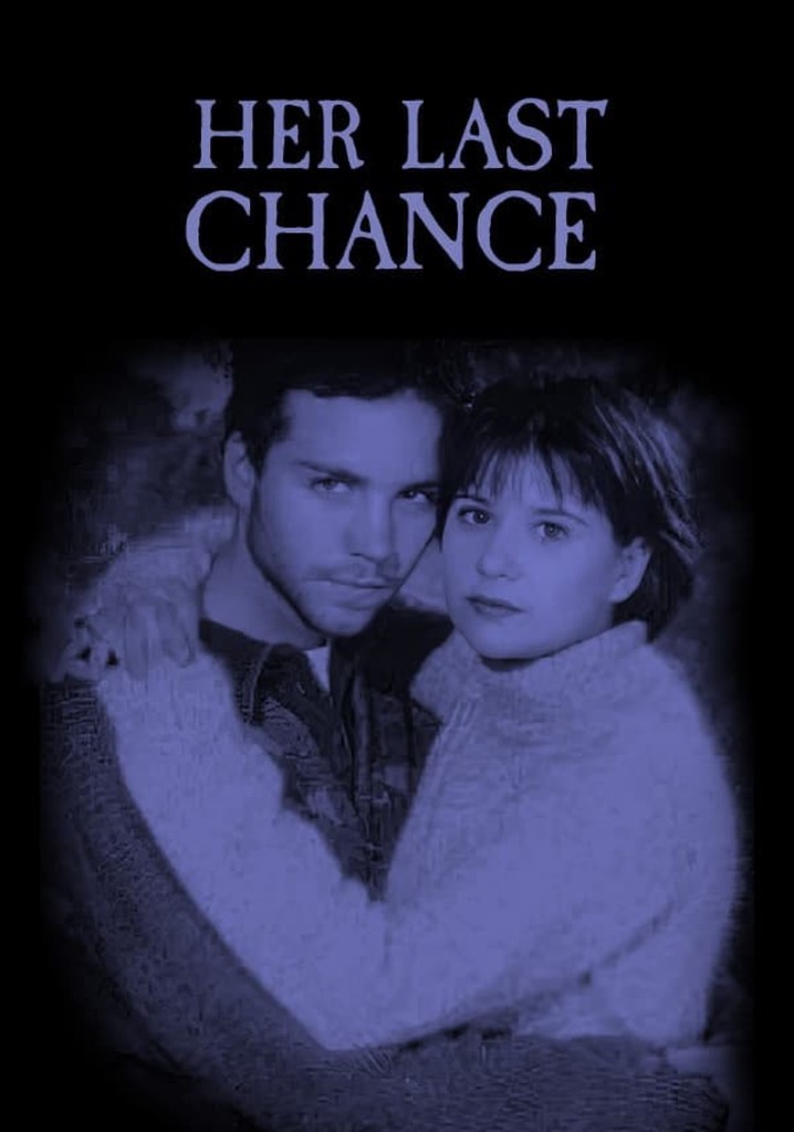 Her Last Chance