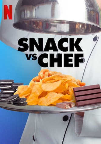 Snack VS. Chef