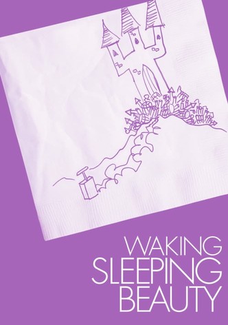 Waking Sleeping Beauty