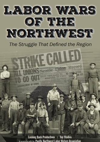 Labor Wars of the Northwest