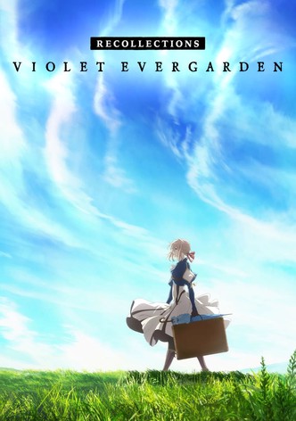 Violet Evergarden : Pour mémoire